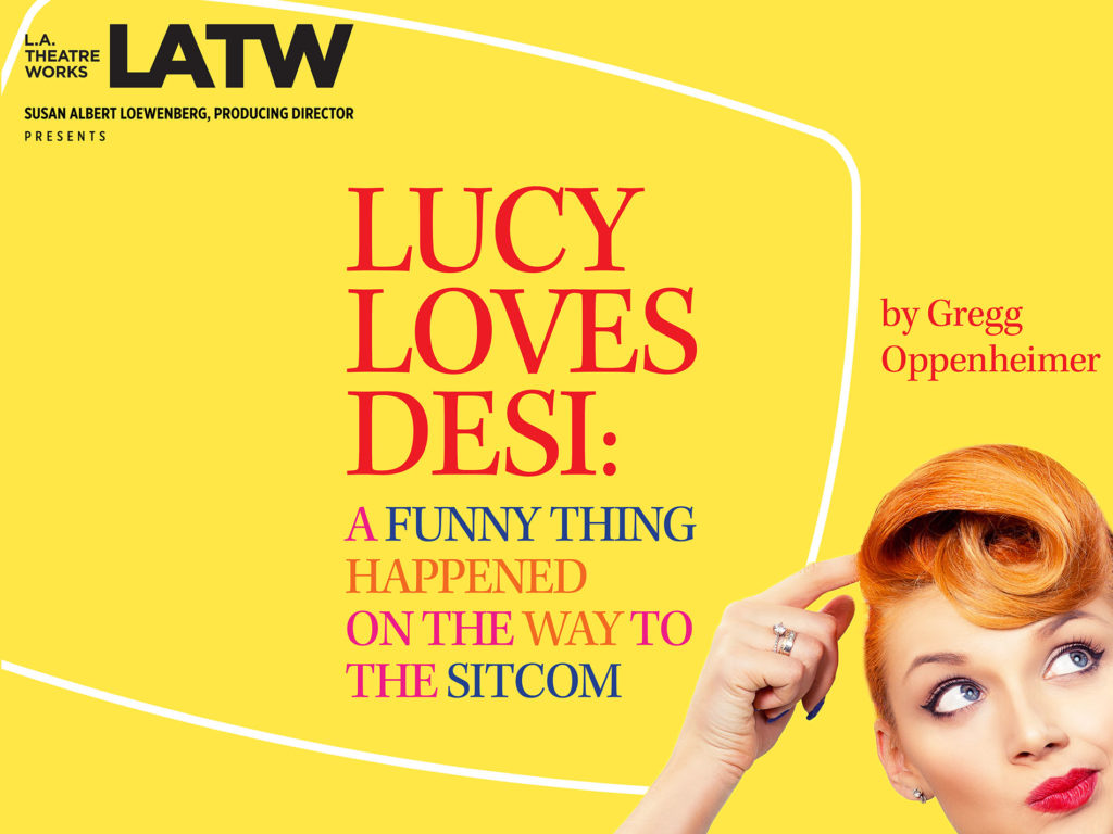 Lucy Loves Desi: A Funny Thing Happened on the Way to the Sitcom
